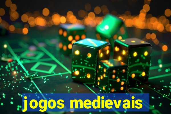 jogos medievais